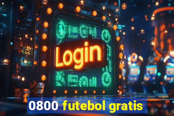 0800 futebol gratis